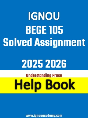 IGNOU BEGE 105 Solved Assignment 2025 2026
